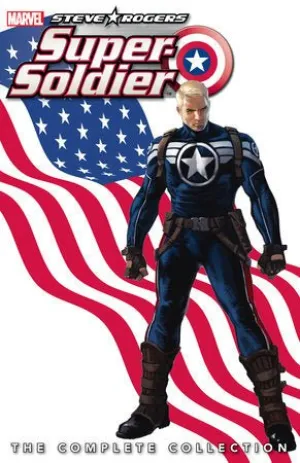 Steve Rogers: Super-Soldier - The Complete Collection TP